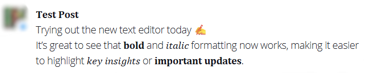 Example of bold and italic text formatting working on social media - showing a test post with bold and italic formatting